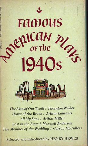 Famous American Plays of the 1940s