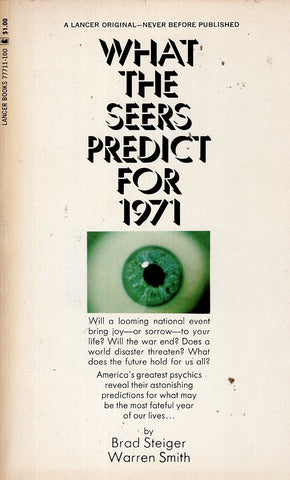 What The Seers Predict for 1971