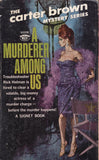 A Murderer Among Us