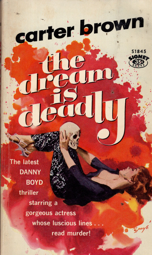 The Dream is Deadly