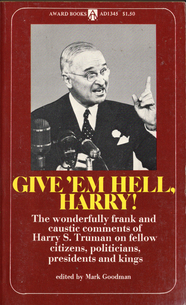 Give'em Hell Harry!