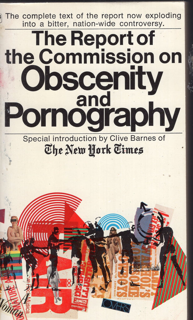The Report of the Commission on Obscenity and Pornography