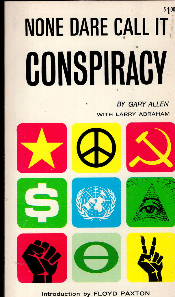 None Dare Call It Conspiracy