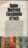 Dunlop Illustrated Encyclodedia of Facts