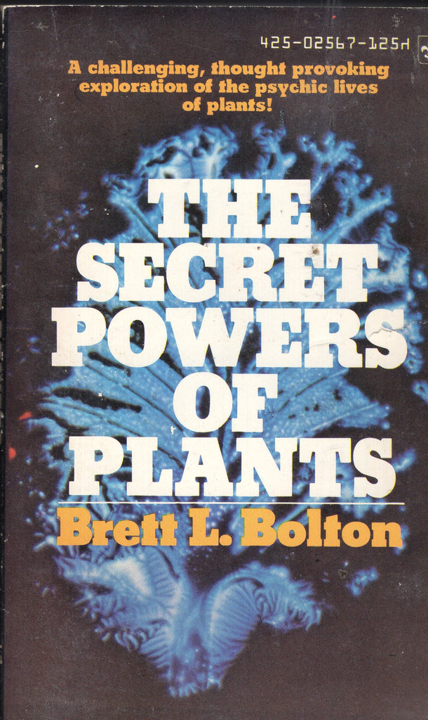 The Secret Powers of Plants