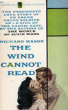 The Wind Cannot Read