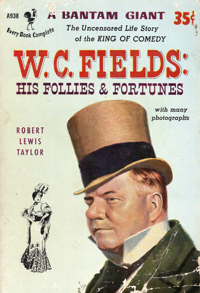 W.C. Fields His Follies and Fortunes