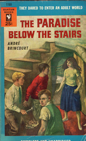 The Paradise Below the Stairs