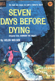 Seven Days Before Dying