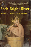 Each Bright River