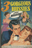 3 Gorgeous Hussies