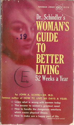 Dr. Schindler's Woman's Guide to Better Living