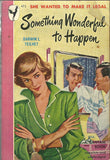 Something Wonderful to Happen