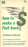 How to Make a Fast Buck