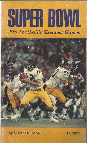 Super Bowl Pro Football's Greatest Games