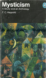 Mysticism A Study and an Anthology