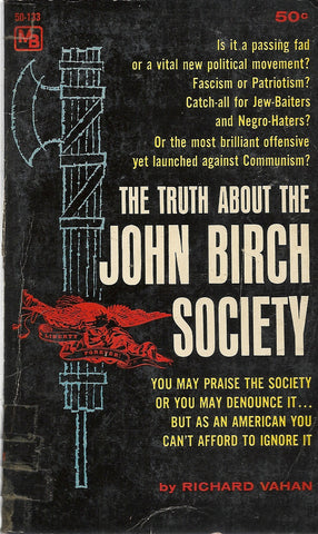 The Truth About the John Birch Society