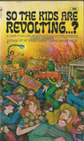 So The Kids Are Revolting...?