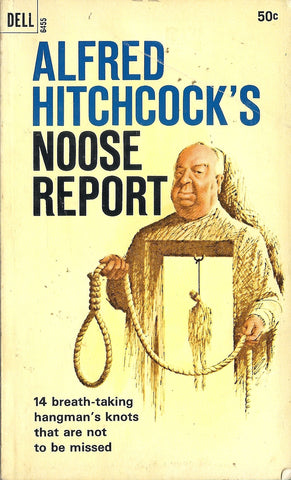Alfred Hitchcock's Noose Report