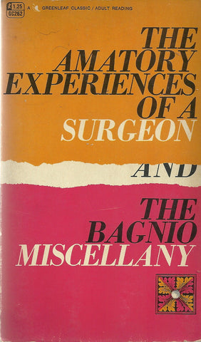 The Amatory Experiences of a Surgeon/The Bagnio Miscellany