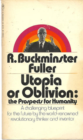 Utopia of Oblivion: the prospects for humanity