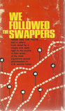 We Followed the Swappers