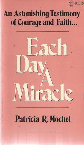 Each Day A Miracle