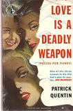 Love is a Deadly Weapon