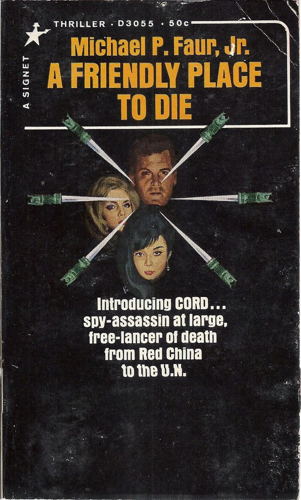 A Friendly Place to Die