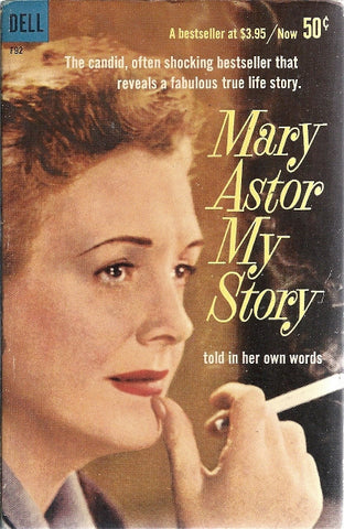 Mary Astor My Story