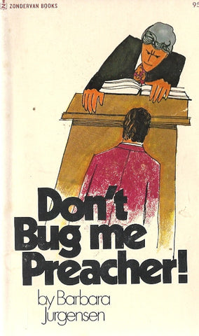 Don't Bug Me Preacher