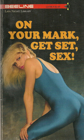 On Your mark, Get Set, Sex!