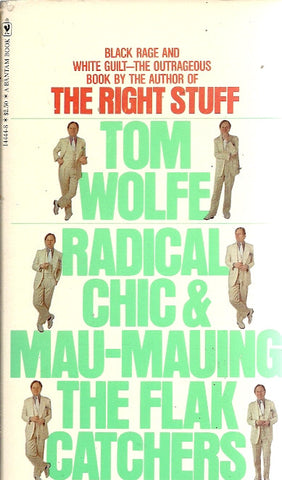 Radical Chic & Mau-Mauing The Flak Catchers
