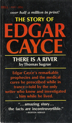 The Story of Edgar Cayce   There is a River