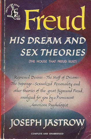 Freud His Dreams and Sex Theories