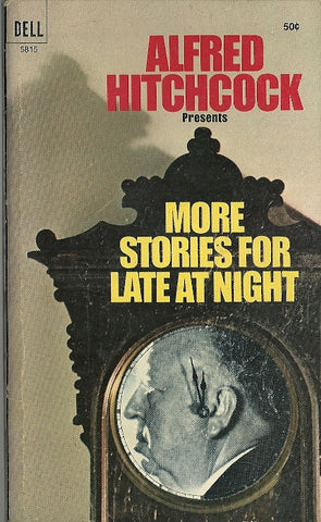 Alfred Hitchcock Presents More Stories For Late At Night