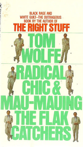 Radical Chic & Mau-Mauing the Flak Cathers