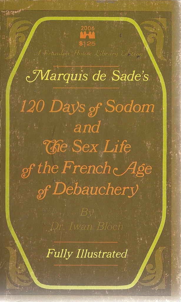 120 Days of Sodom and The Sex Life of the French Age