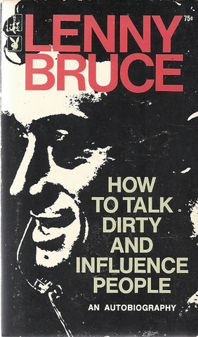 How to Talk Dirty and Influence People
