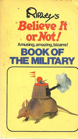 Ripley's Believe It or Not! Book of Military