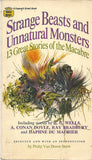 Strange Beasts and Unnatural Monsters