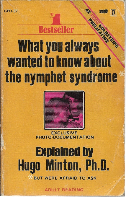 What You Always Wanted To Know About the Nymphet Syndrome