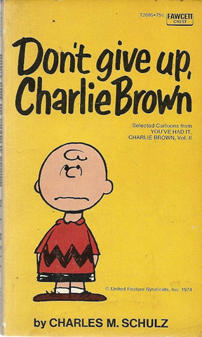 Don't Give Up, Charlie Brown