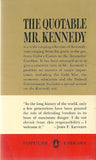 The Quotable Mr. Kennedy