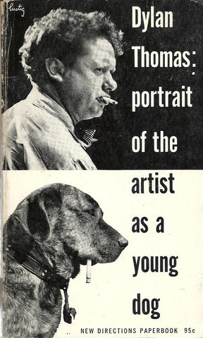 Dylan Thomas: Portrait of the Artist as a Young Dog