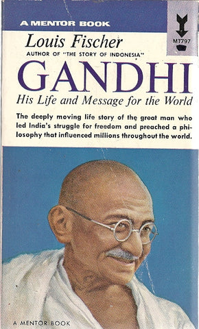 Gandhi His Life and Message for the World