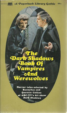 Dark Shadows The Dark Shadows Book of Vampires and Werewolves