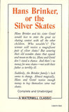 Hans Brinker, or the Silver Skates