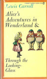 Alice's Adventures in Wonderland & Through the Looking-Glass