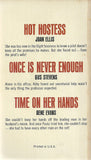 Hot Hostess/Once is Never Enough/Time On Her Hands